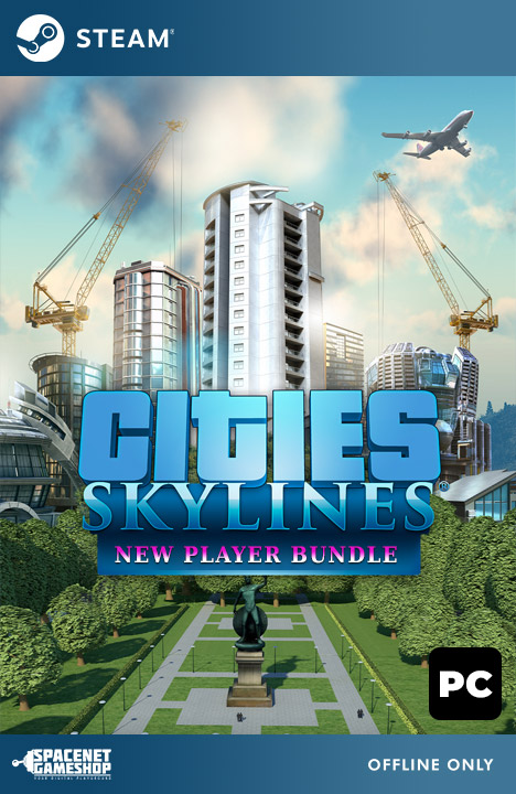 Cities: Skylines - New Player Bundle Steam [Offline Only]